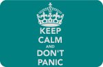 keep-calm-and-don-t-panic-7.jpg
