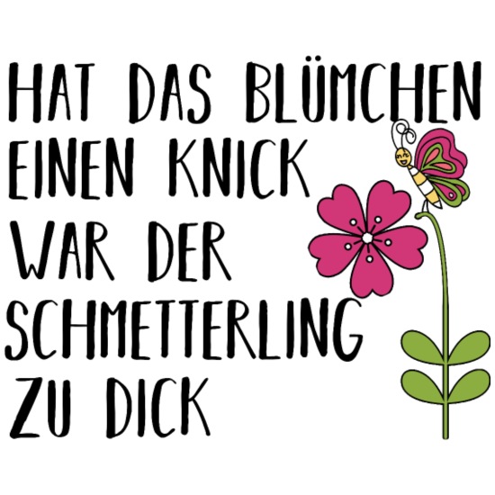 Lustige "Blüten" aus dem